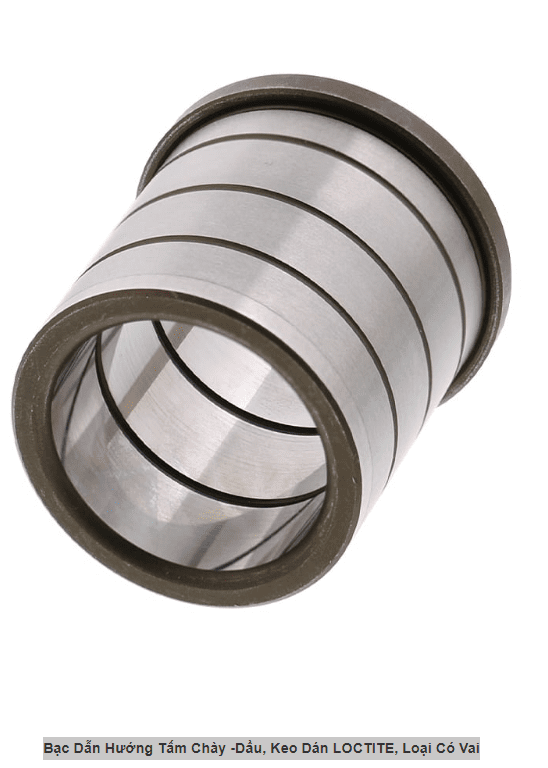 10-Bạc Dẫn Hướng Tấm Chày -Dầu, Keo Dán LOCTITE, Loại Có Vai