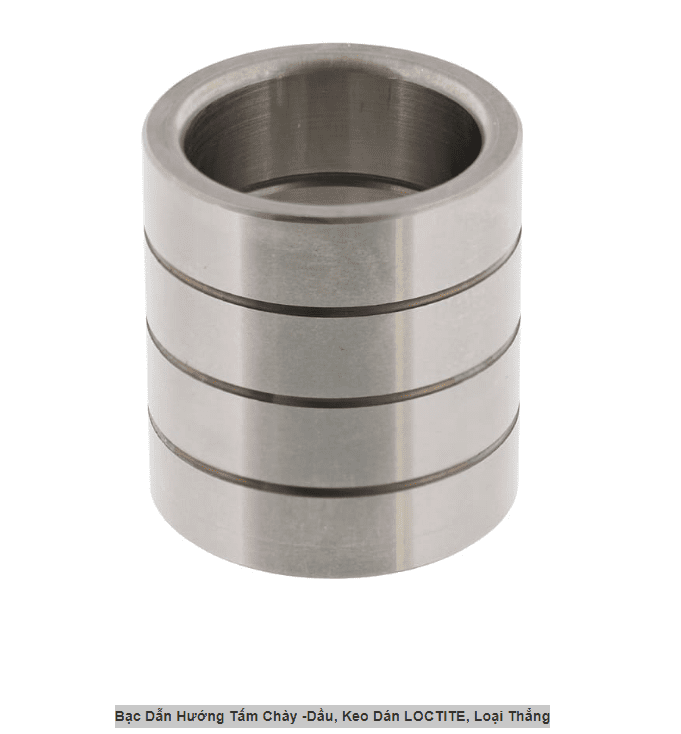 11-Bạc Dẫn Hướng Tấm Chày -Dầu, Keo Dán LOCTITE, Loại Thẳng