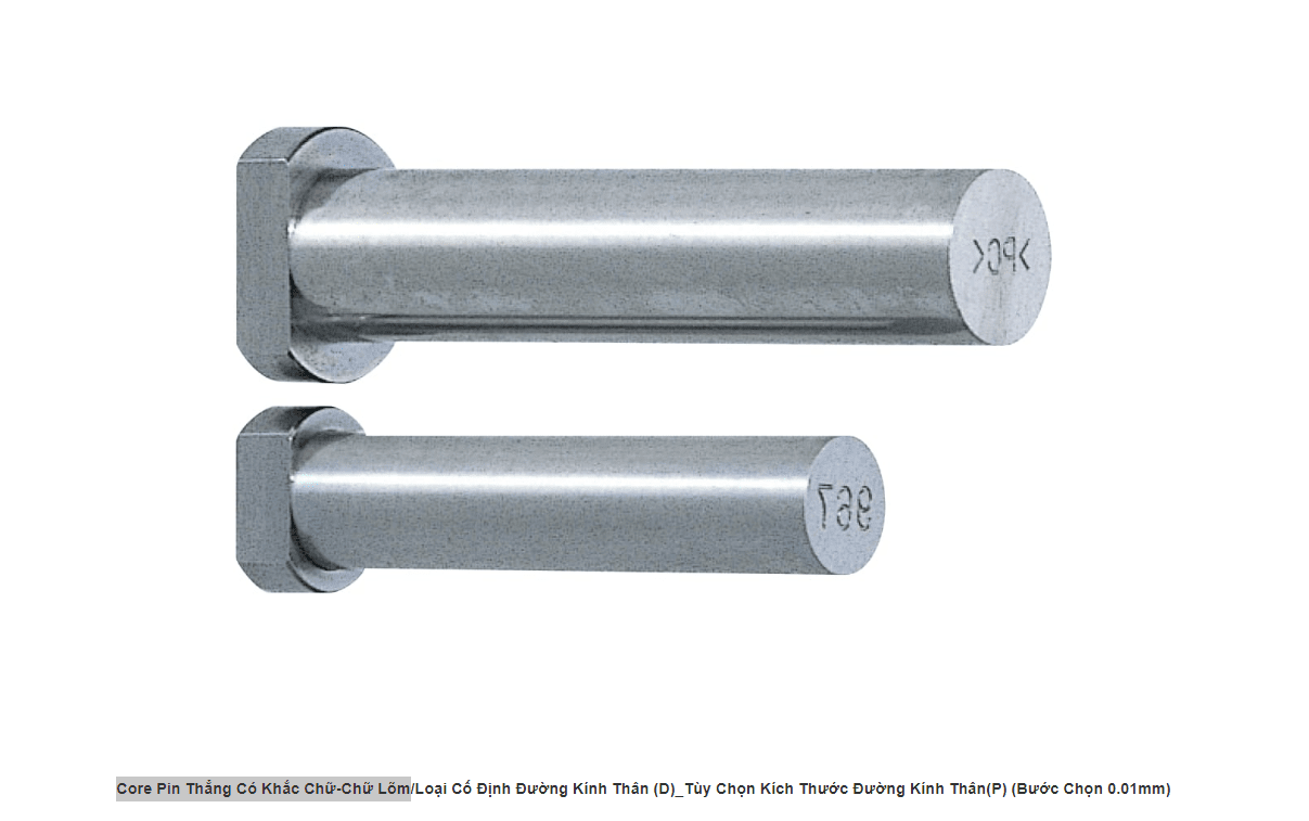 Core Pin Thẳng Có Khắc Chữ-Chữ Lõm